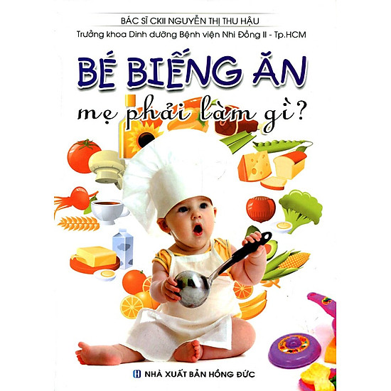 [Download Sách] Bé Biếng Ăn Mẹ Phải Làm Gì?